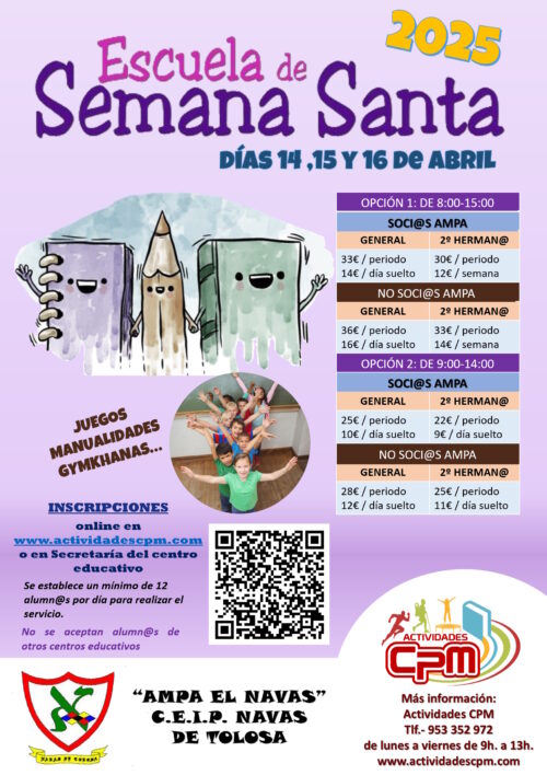 Escuela de Semana Santa 2025. CEIP NAVAS DE TOLOSA AMPA EL NAVAS