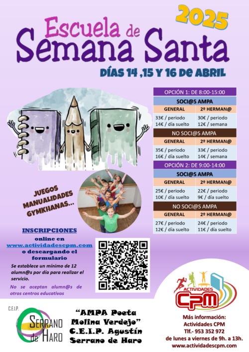 Escuela de Semana Santa 2025. CEIP AGUSTÍN SERRANO DE HARO