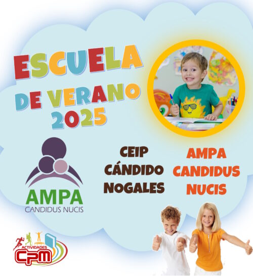 Escuela de Verano 2025. CEIP Cándido Nogales AMPA Candidus Nucis 2025