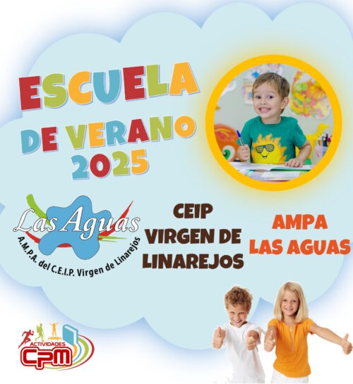 Escuela de Verano 2025. CEIP Virgen de Linarejos AMPA Las Aguas