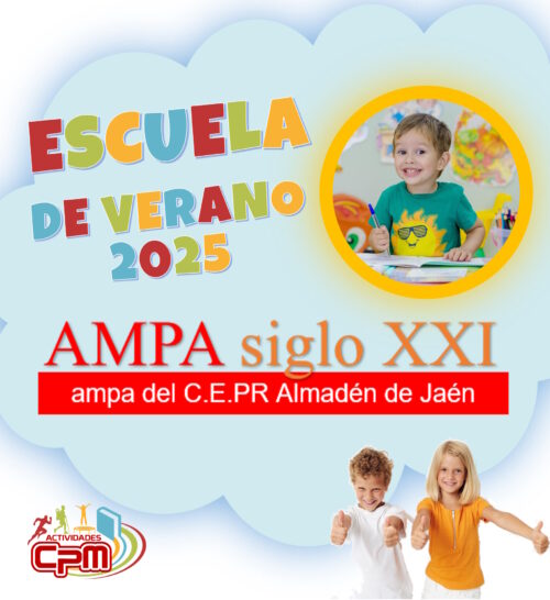 Escuela de Verano 2025. CEPR Almaden AMPA siglo XXI