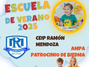 Escuela de Verano 2025. CEIP Ramon Mendoza AMPA Patrocinio de Biedma