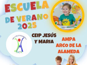 Escuela de Verano 2025. CEIP Jesus y Maria AMPA Arco de la Alameda